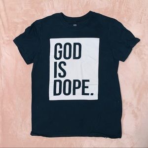 GOD IS DOPE
